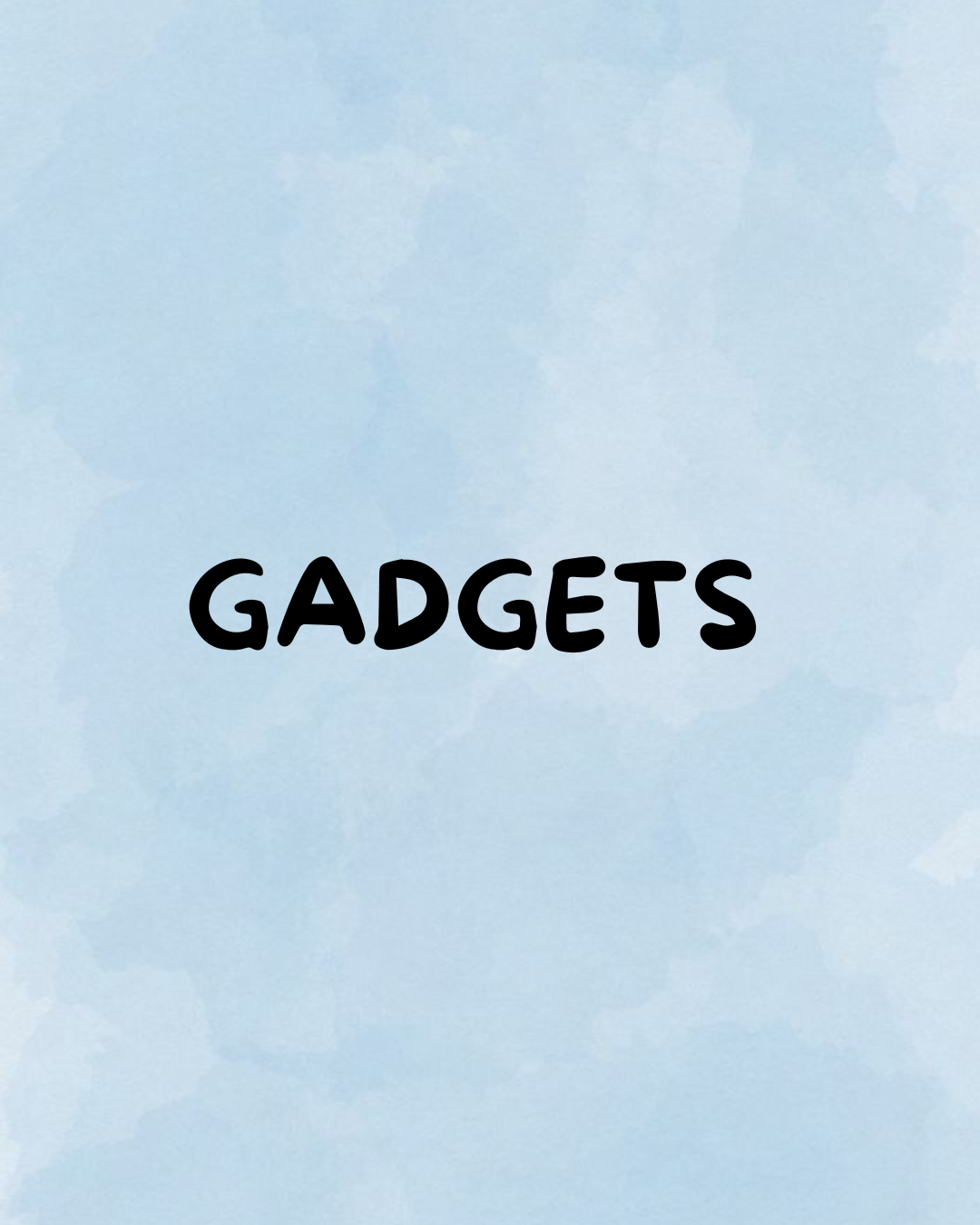 Gadgets