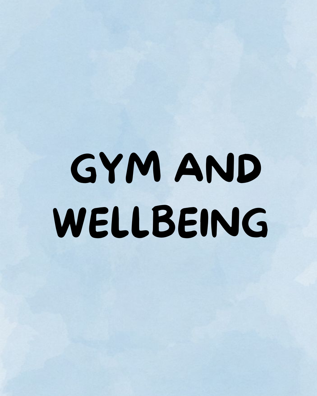 Gym and Wellbeing
